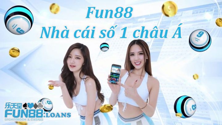 fun88-loans-diem-den-ca-cuoc-hang-dau-chau-a